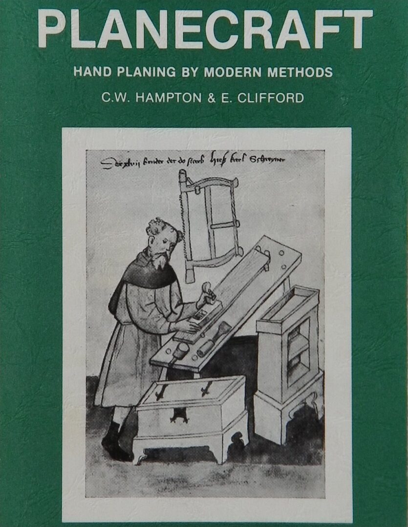 Planecraft: Hand Planing by Modern Methods