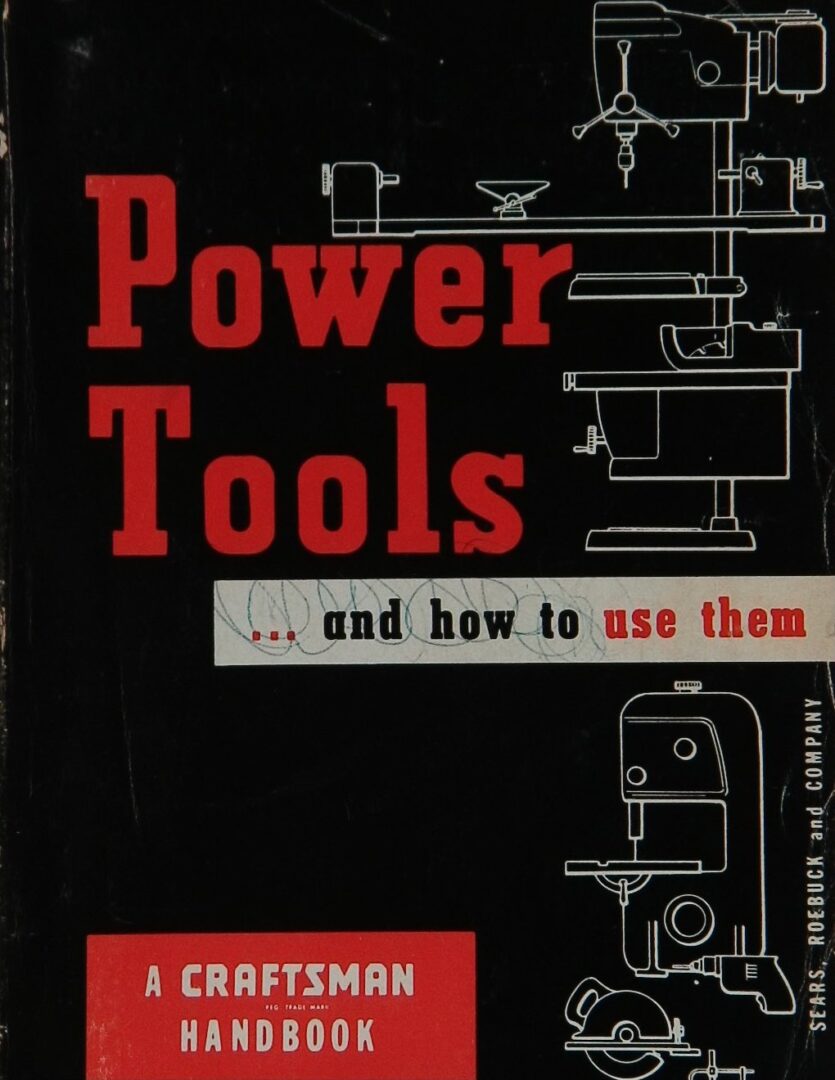 Power Tools and how to use them