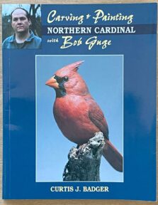 Carving & Painting Northern Cardinal with Bob Guge