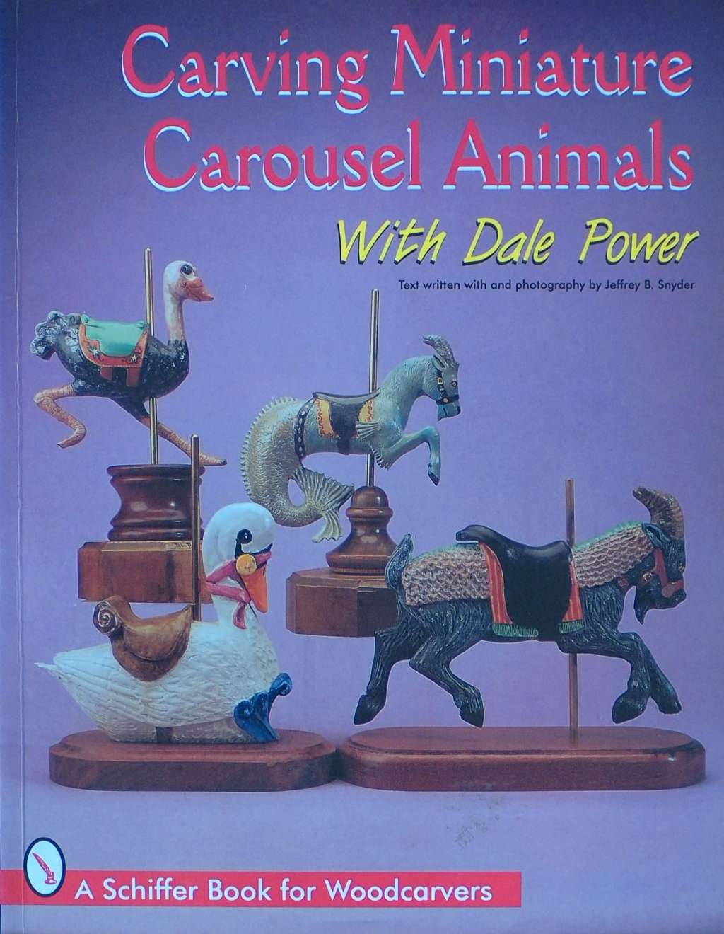 An image of a woodcarving book cover: Carving Miniature Carousel Animals by Dale Power