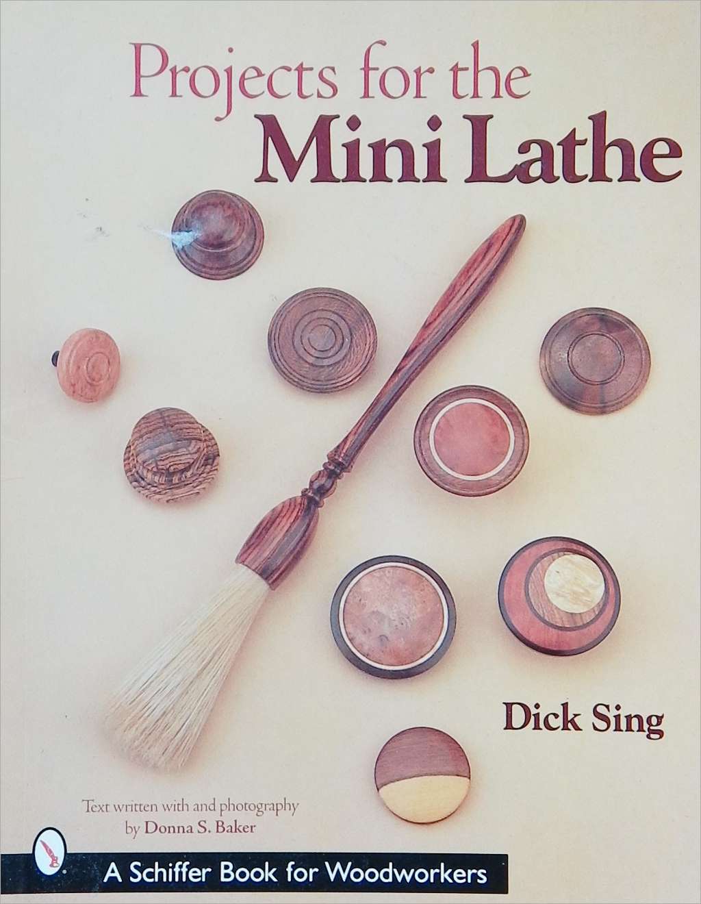 An image of a woodturning book cover: Projects for the Mini Lathe by Dick Sing