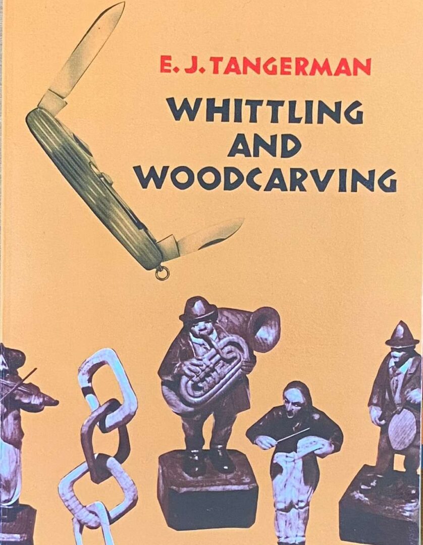Whittling and Woodcarving