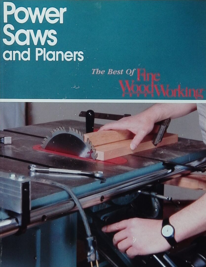 Power Saws and Planers