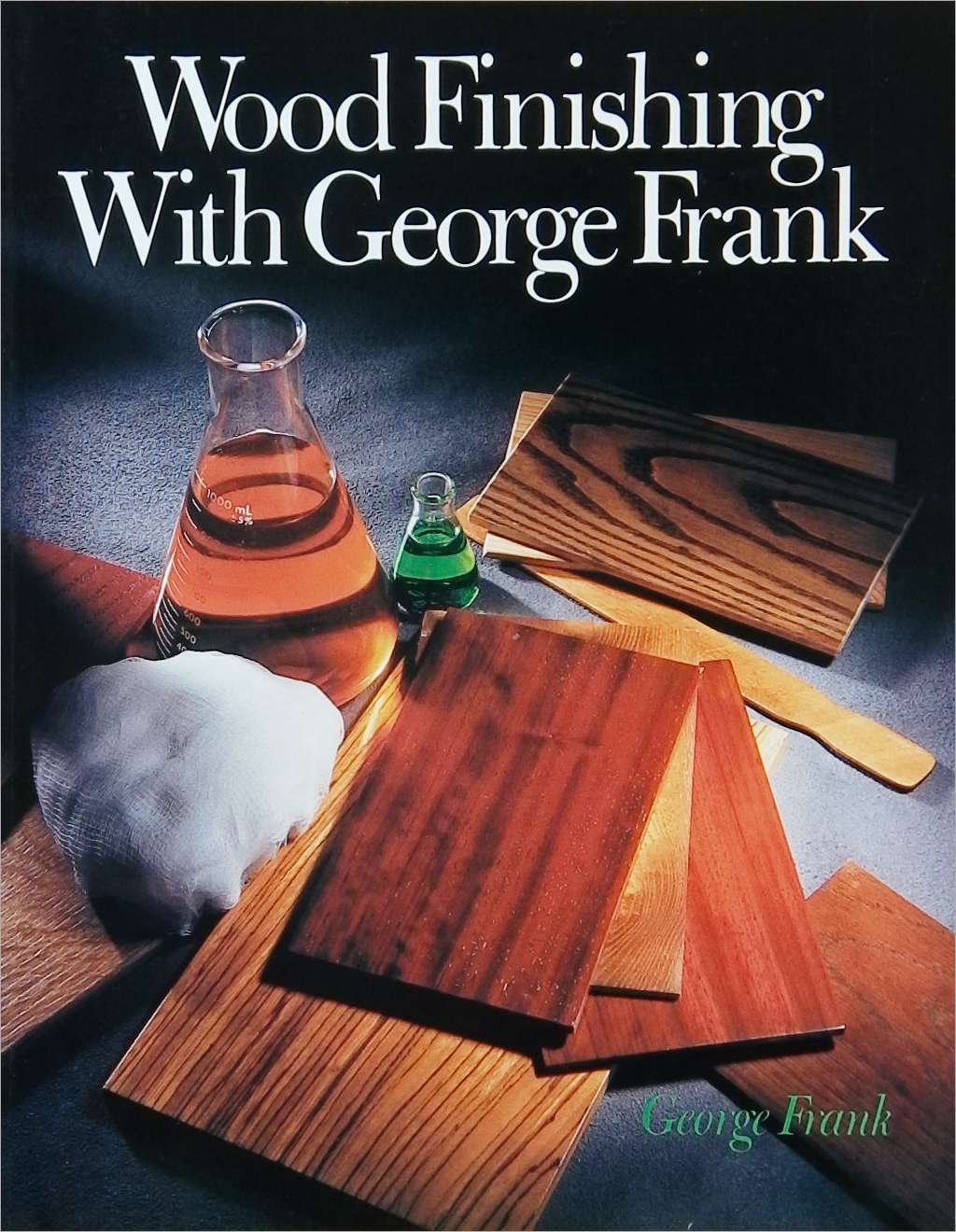 An image of a woodworking book cover: Wood Finishing With George Frank by George Frank