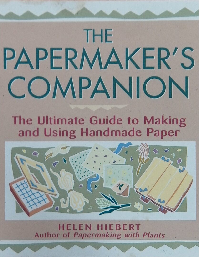 The Papermaker’s Companion