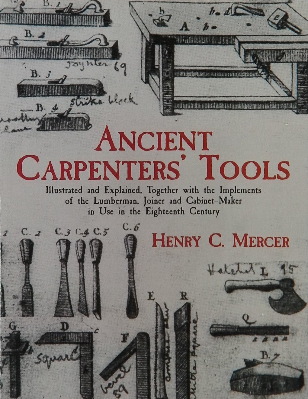 An image of a woodworking book cover: Ancient Carpenters' Tools by Henry C. Mercer