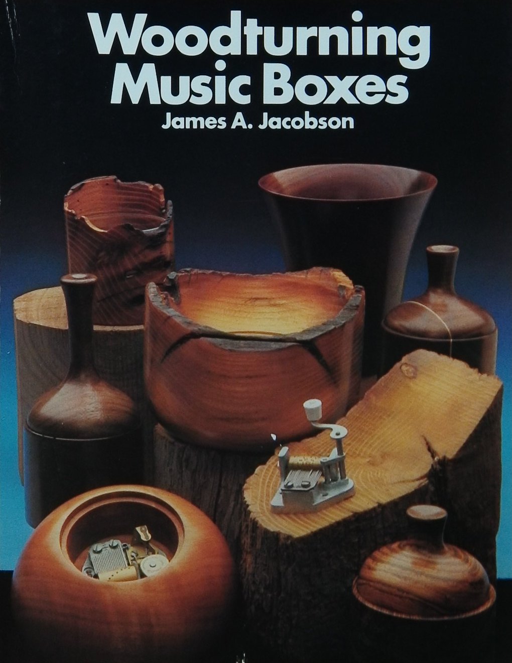 An image of a woodturning book cover: Woodturning Music Boxes by James A. Jacobson