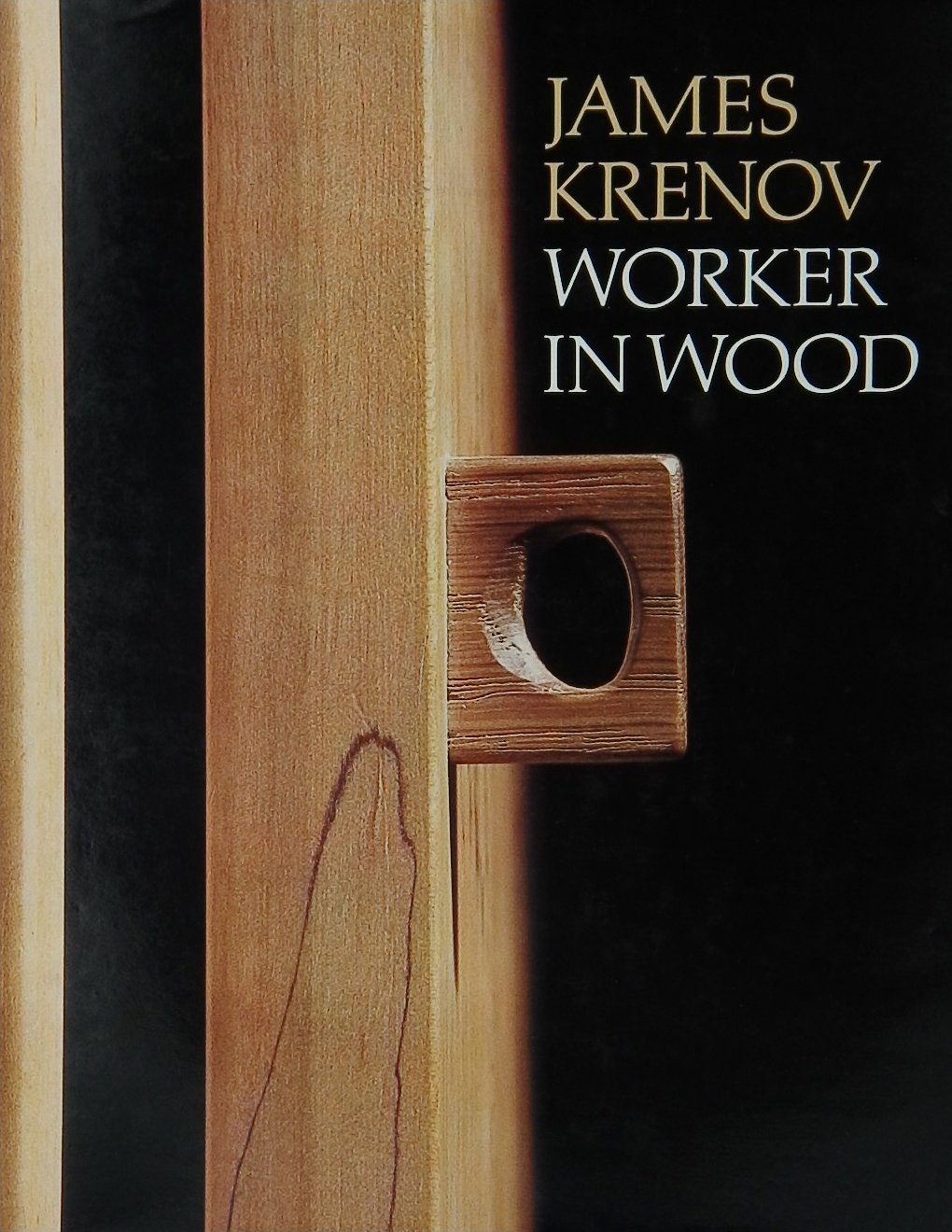 An image of a woodworking book cover: Worker In Wood by James Krenov