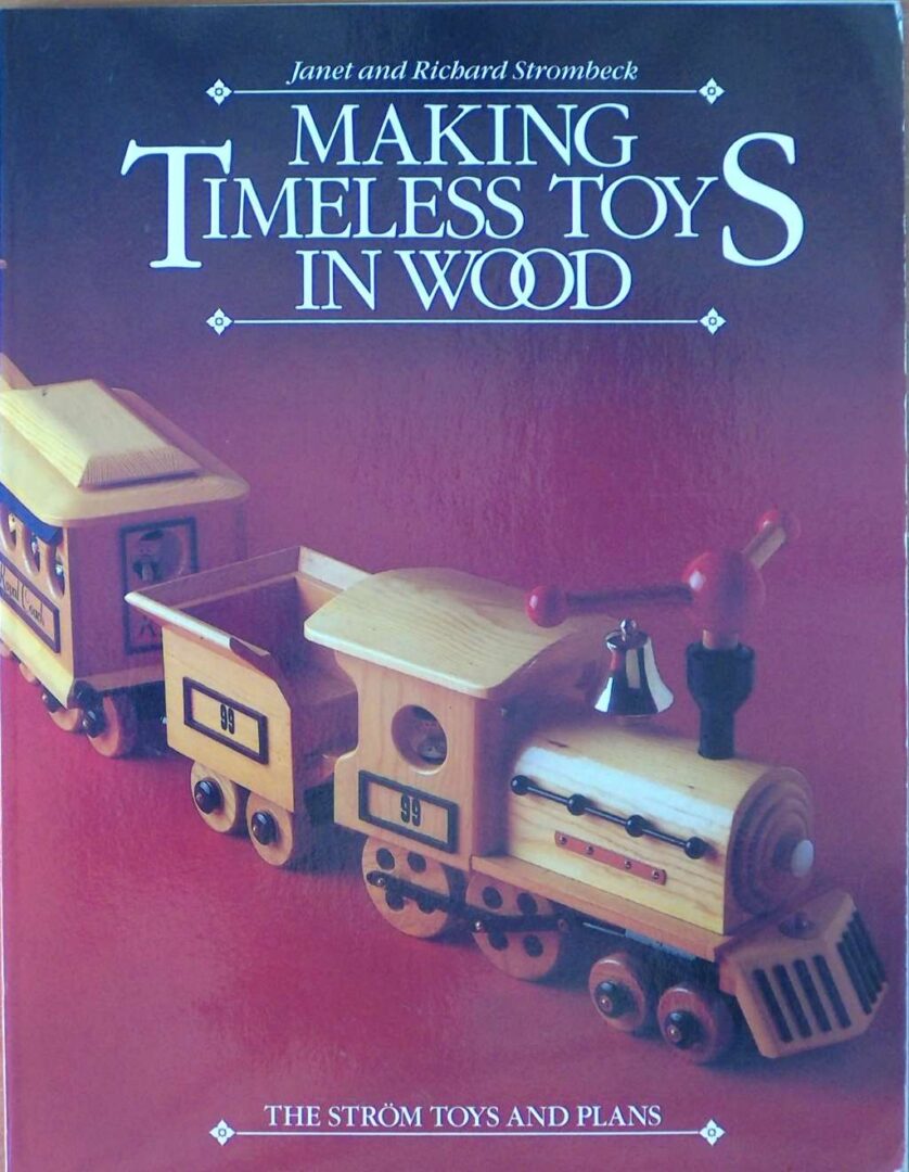 Making Timeless Toys in Wood