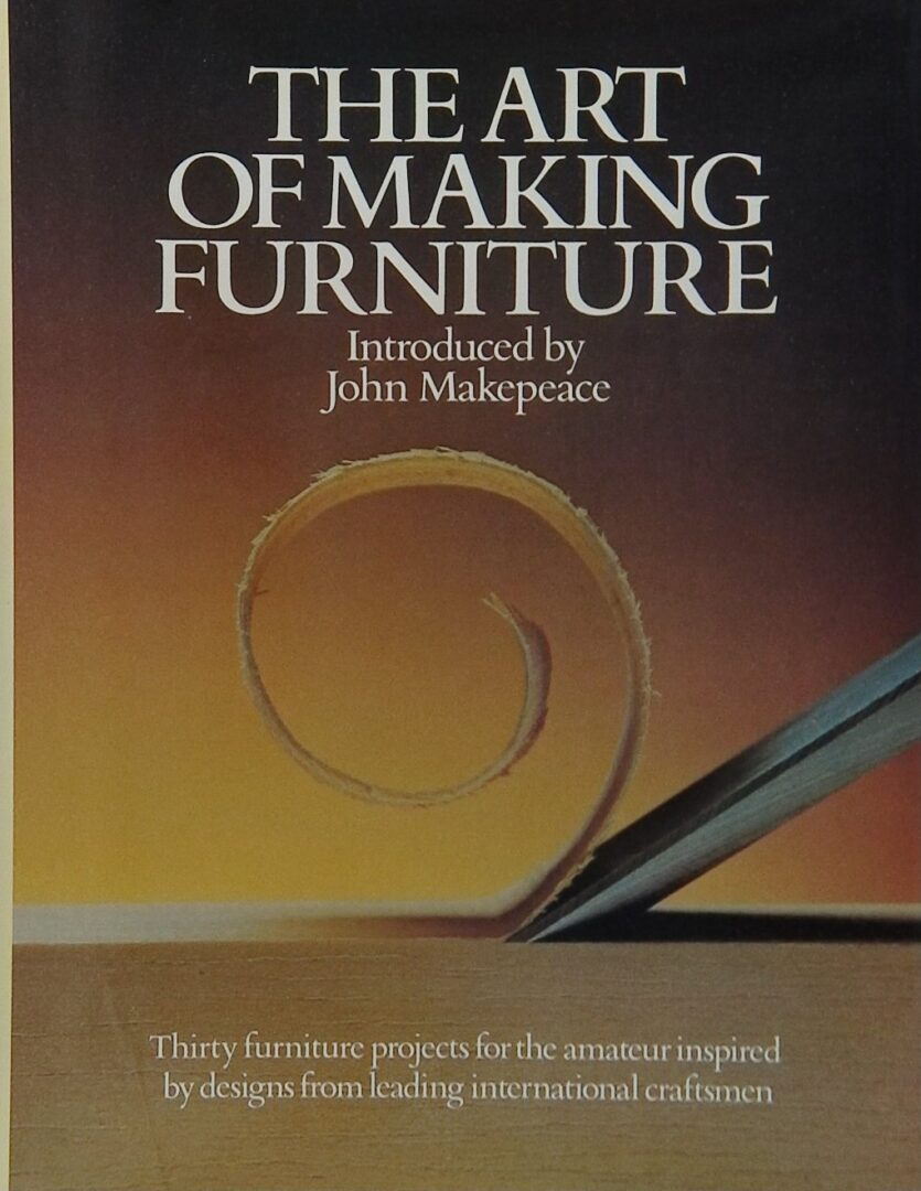 The Art of Making Furniture