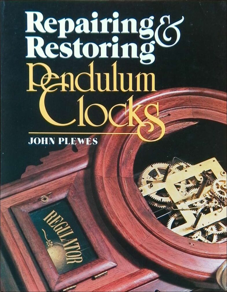Repairing & Restoring Pendulum Clocks