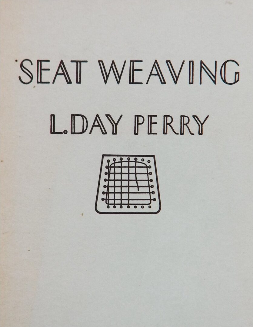 Seat Weaving, 3d Edition