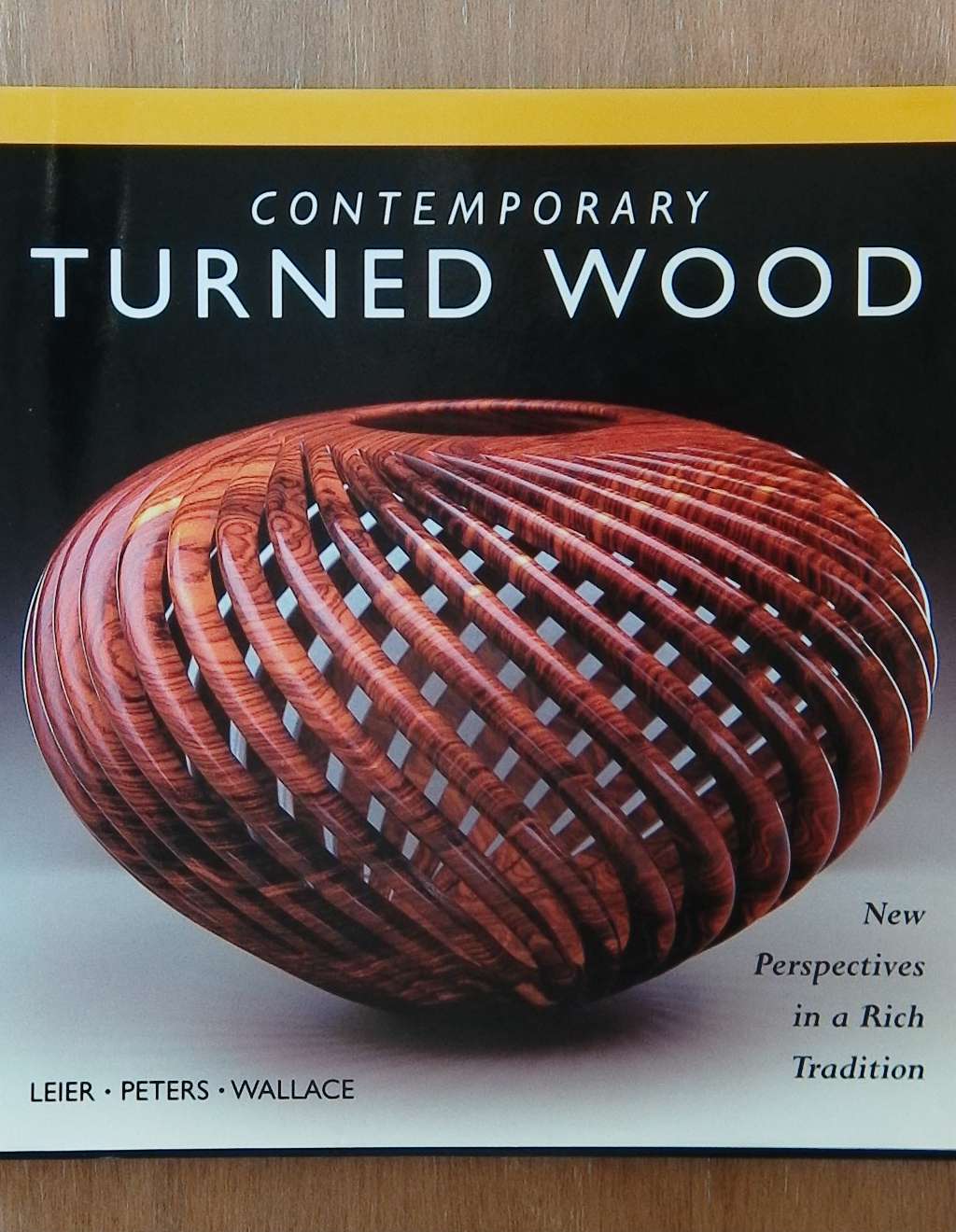 An image of a woodturning book cover: Contemporary Turned Wood by Leier Peters Wallace