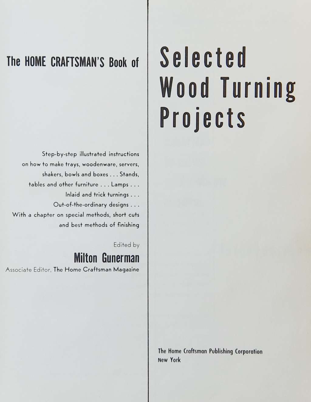 An image of a woodturning book cover: The Home Craftsman's Book of Selected Wood Turning Projects by Milton Gunerman