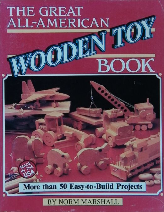 The Great All-American Wooden Toy Book