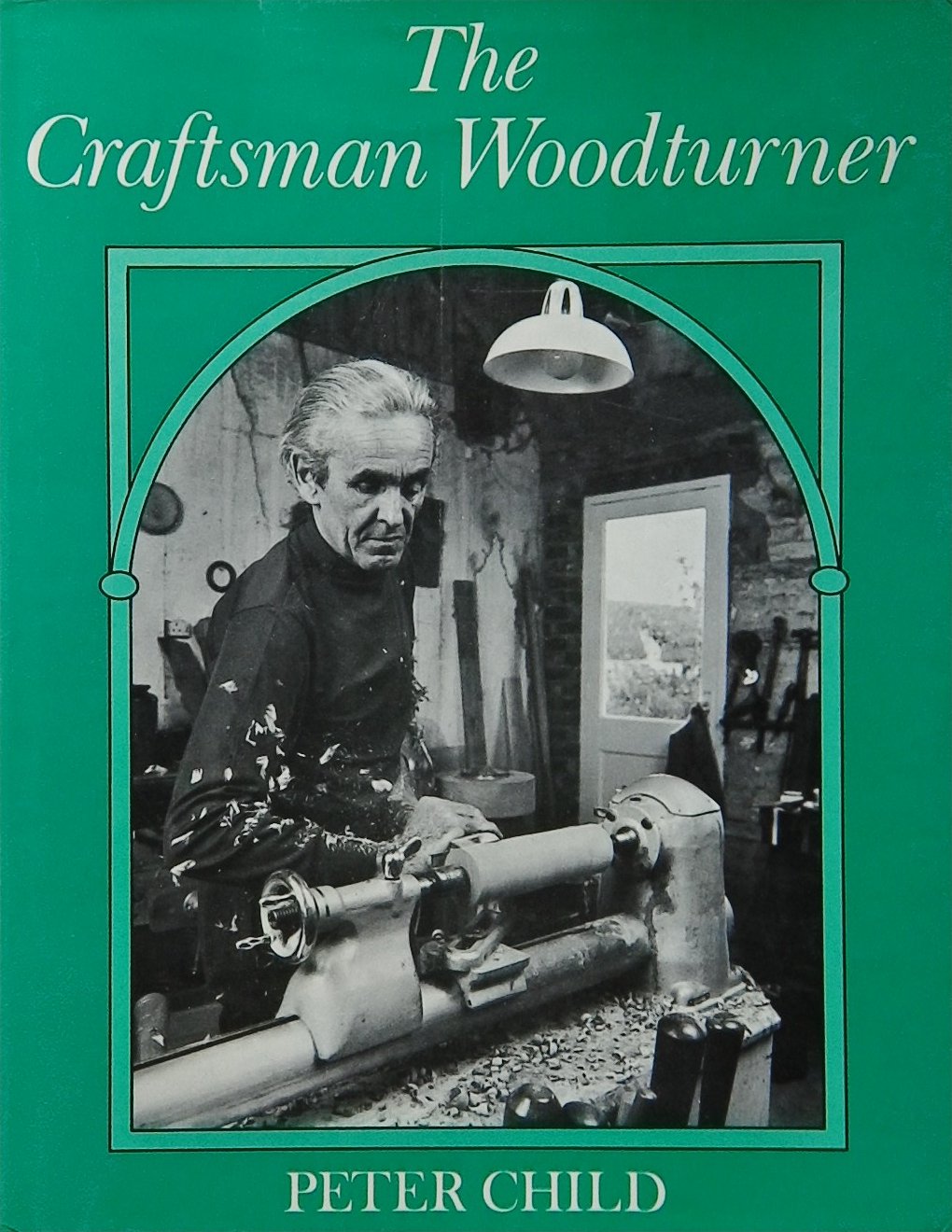 An image of a woodturning book cover: The Craftsman Woodturner by Peter Child