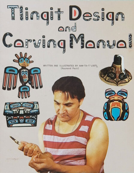 An image of a woodcarving book cover: Tlingit Design and Carving Manual by Raymond Peck