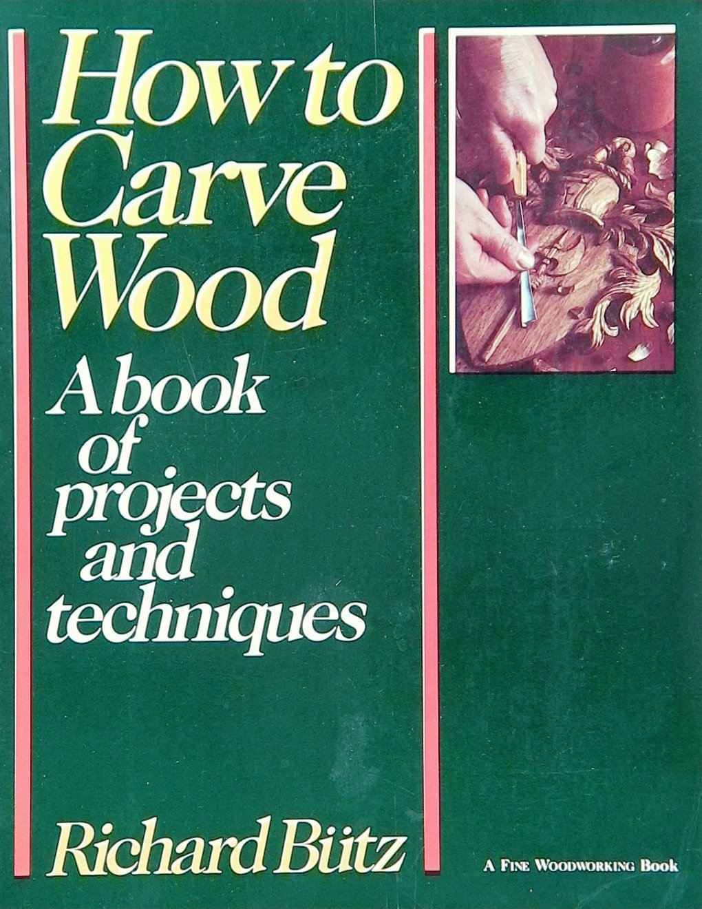 An image of a woodcarving book cover: How to Carve Wood by Richard Bütz; 1984, 215p