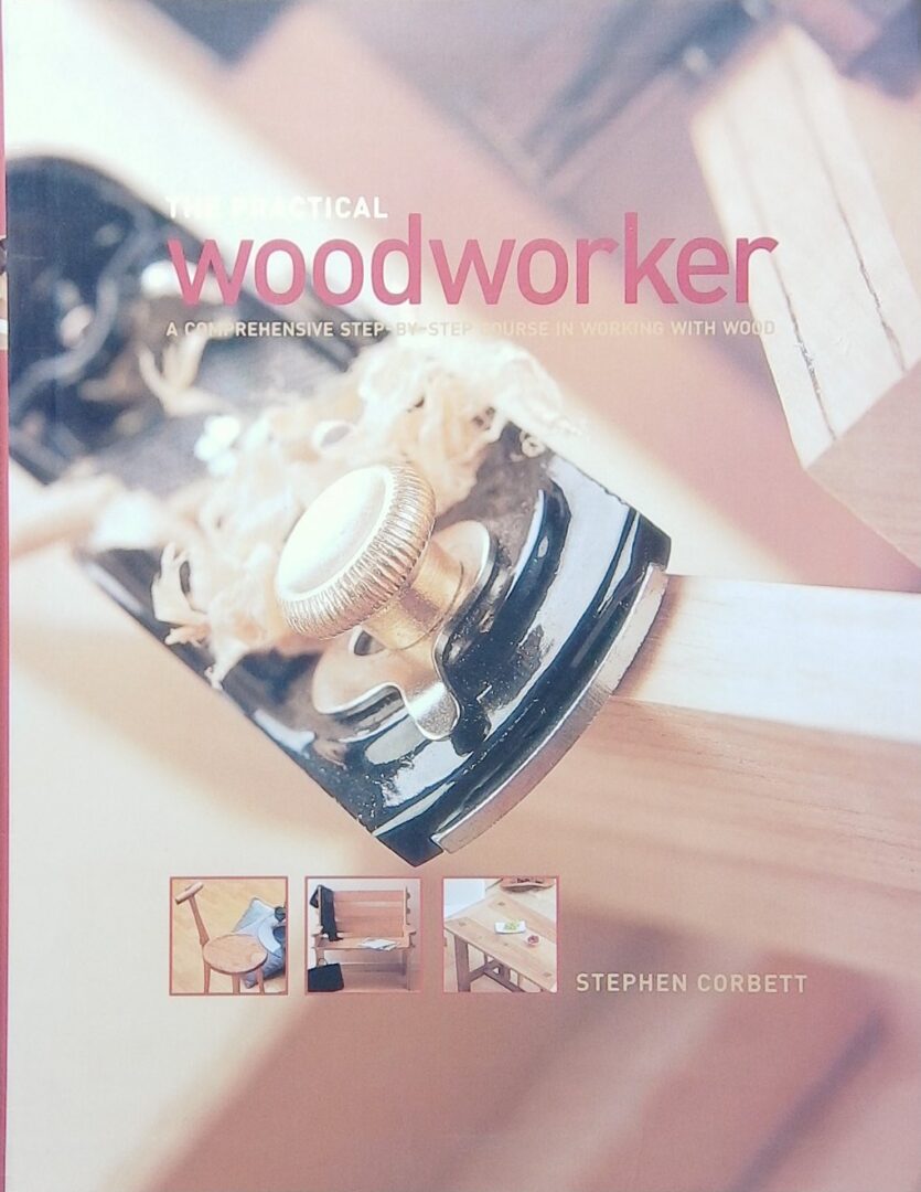 The Practical Woodworker