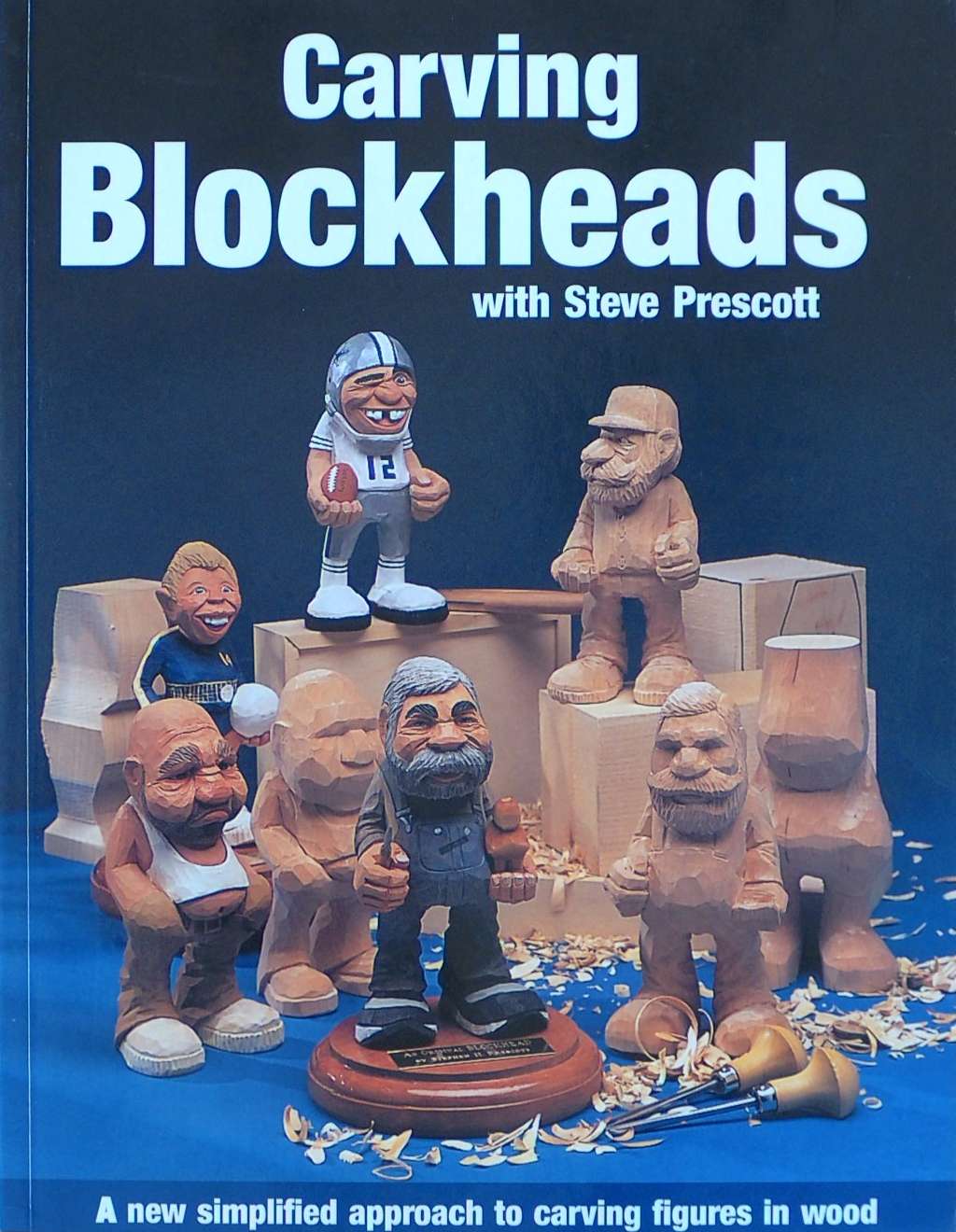 An image of a woodcarving book cover: Carving Blockheads by Steve Prescott