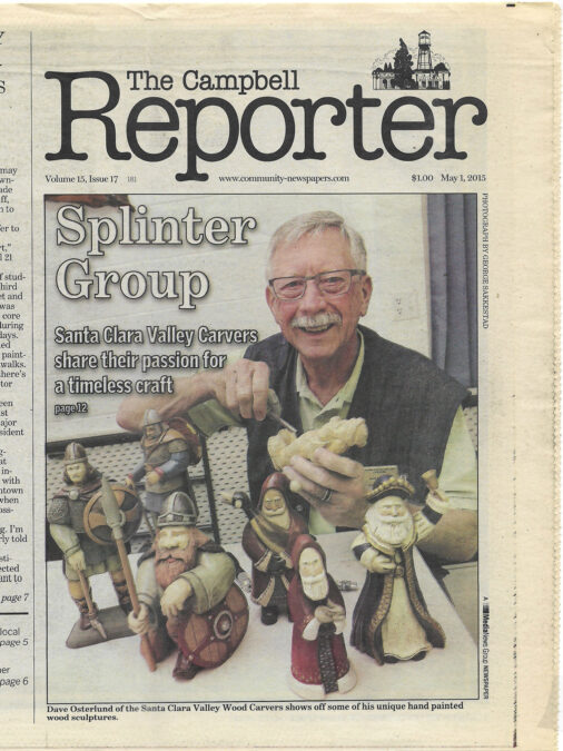 David Osterlund represents Santa Clara Valley Carvers on the fist page of the local newspaper, The Campbell Reporter. May 1st, 2015