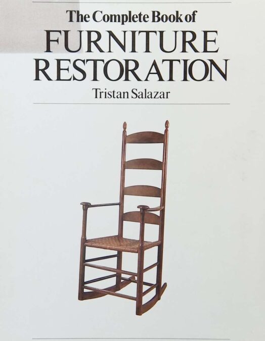 The Complete Book of Furniture Restoration