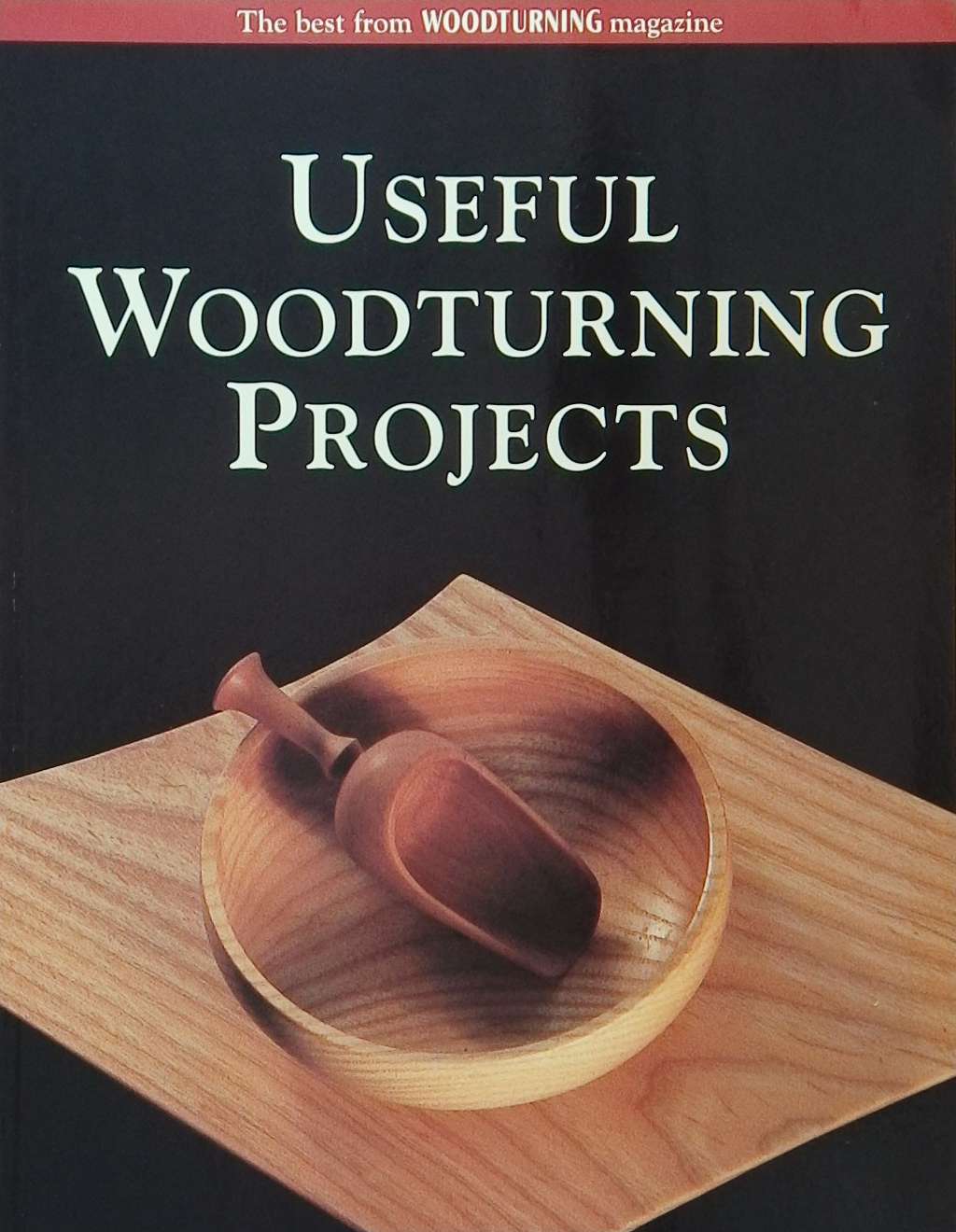 An image of a woodturning book cover: Useful Woodturning Projects by Woodturning magazine